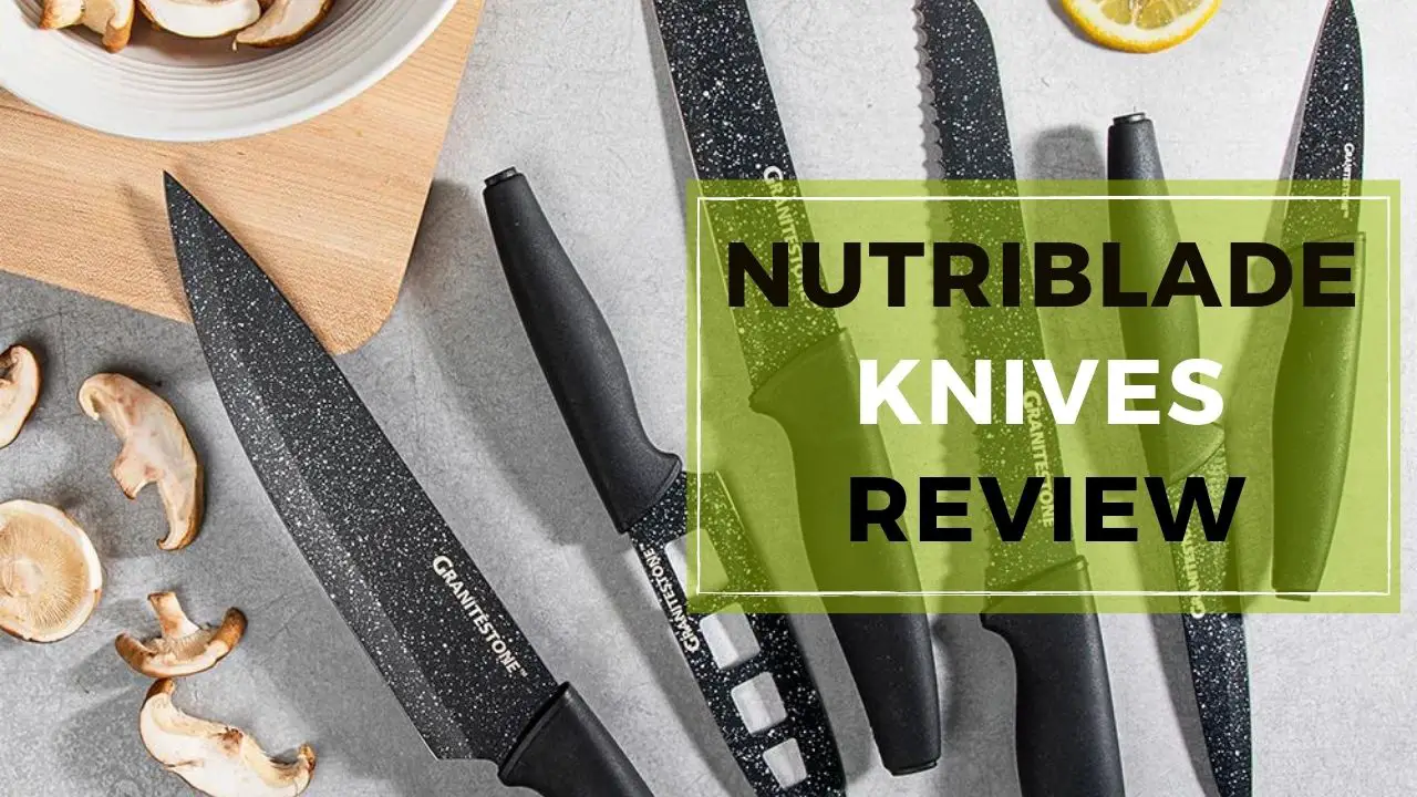 Nutriblade knives review